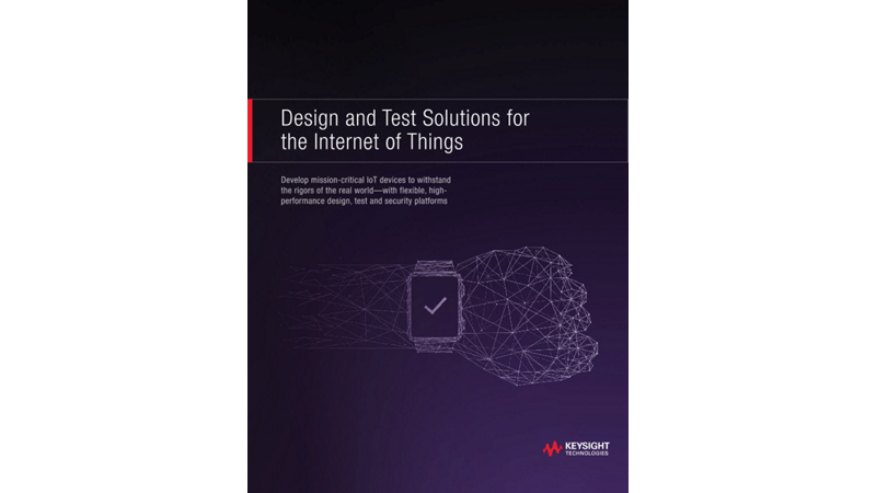 Design and Test Solutions for the Internet of Things